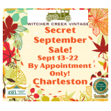 BY APPT ONLY-Secret September Sale-Charleston! Details & Info As We Get Nearer To Sale Dates!