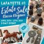 GRANDSONS CLASSIC ELEGANCE LAFAYETTE #1 ESTATE SALE EVENT - 3 DAYS STARTING THURSDAY 04-25