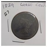 Large Cent Labeled 1839 in 2x2 Holder