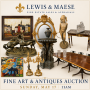 Our Finest Auction Ever, May 17th only at Lewis & Maese