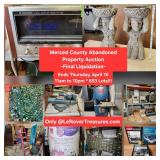 April. 16 - PART 2- Merced County Abandoned Property Public Auction. Shop. 653 Lots. Ends THURSDAY 1