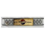 1962 Metal Pepsi Door Push with ‘Say… Pepsi Please’ and ‘Thank You Call Again’ Text