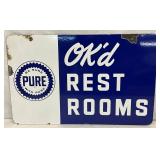 DSP Pure Oil Company ‘OK’d Rest Rooms,’ Sign 24 x 15 1/2 in.
