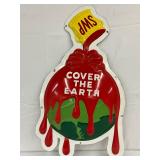 Emb. Porc. SWP ‘Cover The Earth’  Die Cut Sign, 20in x 35 1/2in