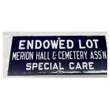 12×5 Porcelain Sign for ‘Endowed Lot, Merion Hall & Cemetery Assn.’