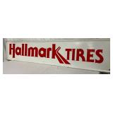 Hallmark Tires SS Metal Sign, 60in x 12in