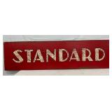 Early Wooden ‘Standard’ Sign in Red and White, 56 x 15 Inches