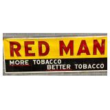 Red Man Tobacco Advertising Banner, 106in x 36in