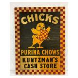 Early‘Chicks Purina Chows, Kuntzman’s Cash Store’, 35in x 46in sign