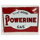 DS Porc. ‘Powerine That Good Gas’ Sign, 28 x 20 Inches