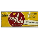 Tru-Ade Single-Sided Metal Sign, 29in x 11in