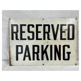 Single-Sided Metal Reserved Parking Sign, 20 in x 14 in