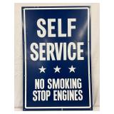 Self-Service with ‘No Smoking Stop Engines’ Sign, 24in x 36in