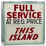 ‘Full Service at Reg. Price, This Island’