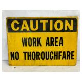 Fiberglass ‘Caution Work Area No Thoroughfare’ Sign, 20in x 14in