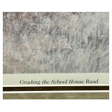 Signed and Numbered Print Grading the School House Road Framed 208/1000