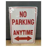 4 Brand "No Parking Anytime" Signs 8 x 12" - Brand New