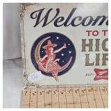 16x12 Miller High Life Metal SIgn
