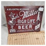 16x12 Miller High Life Metal Sign
