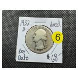 Key Date 1932-D Washington Quarter Marked Good when Purchased PCGS price for a G is $80 Key Date 1932-D Washington Quarter Marked Good when Purchased PCGS price for a G is $80