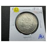 1878-S Morgan Silver Dollar Marked AU When Purchased 1878-S Morgan Silver Dollar Marked AU When Purchased