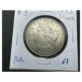 1885 Morgan Silver Dollar Marked AU When Purchased 1885 Morgan Silver Dollar Marked AU When Purchased