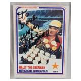 Wally the Beerman 1988 Big League Cards Autographed #32 - Metrodome Minneapolis Sports Card