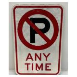 12" x 18" No Parking Any Time Aluminum Reflective Sign 12" x 18" No Parking Any Time Aluminum Reflective Sign