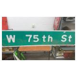 W 75th St Metal Street Sign 18” x 7ft