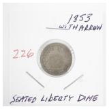 1853 Seated Liberty Dime with Arrow