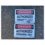 Metal Safety Signs "Danger Authorized Personnel Only" 10" x 7" (Qty 2)