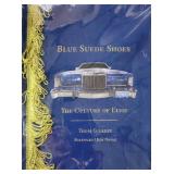 Blue Suede Shoes The Culture of Elvis Book by Thom Gilbert