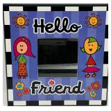 Hello Friend Decorative Picture Frame by 2Grrrls