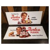 Vintage Peerless Beer Please Advertising Signs  Very Cool Great Color! 11" x 28"