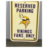 Minnesota Vikings Hard Plastic Sign - “Reserved Parking - Vikings Fans Only”