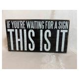 Motivational Box Sign - Primitive by Kathy Phillips