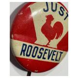Antique Just Roosevelt Campaign Button / Antique Rooster Roosevelt Pin-Back / Campaign Button