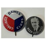 Antique Dawes Coolidge Clubs Campaign Pin-Back & Antique Keep Coolidge Portrait Political Pin-Back / Button