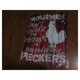 Chicken coop metal sign...