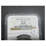 Key Date 1879-S Rev. of 78 Top 100 Coin NGC AU58 - NGC Price Guide is $425.00 (only about 100,000 minted) Key Date 1879-S Rev. of 78 Top 100 Coin NGC AU58 - NGC Price Guide is $425.00 (only about 100,000 minted)