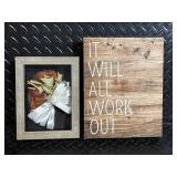 It Will All Work Out Sign & Work Hard Be Kind Sign - Assorted Wall Art Frames & Floral Prints