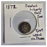 1872 Seated Liberty Half Dime Type 4, featuring a legend on the obverse side. 1872 Seated Liberty Half Dime Type 4, featuring a legend on the obverse side.