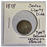 1878 Seated Liberty Dime, Type 4, resumed the legend on the obverse side. 1878 Seated Liberty Dime, Type 4, resumed the legend on the obverse side.