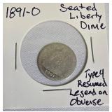1891 - O Seated Liberty Dime, Type 4: The obverse features a resumed legend. 1891 - O Seated Liberty Dime, Type 4: The obverse features a resumed legend.