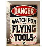 DANGER Watch For Flying Tools 8" x 12" Metal Sign - Brand New