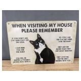 Please Remember When Visiting My House Cat Metal Wall Decor Sign, 8" x 12" - Brand New