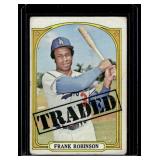 Frank Robinson RARE HIGH # 1972 Topps Traded #754 Vintage Baseball Card