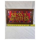 Framed Folk Art Sign – Slave Quarters Text with Stained Glass Border