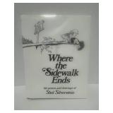 1974 Where the Sidewalk Ends; The Poems and Drawings of Shel Silverstein Hardcover