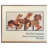 Stephan Hesser Our Fair Carousel Print - Minnesota State Fairgrounds 1914-1989, 25 x 30.5 in